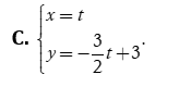 Phương trình nào sau đây là phương trình tham số của đường thẳng  (ảnh 4)