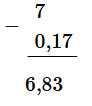 Đặt tính rồi tính: 7 - 0,17 (ảnh 1)