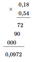 Đặt tính rồi tính: 0,18 × 0,54 (ảnh 1)