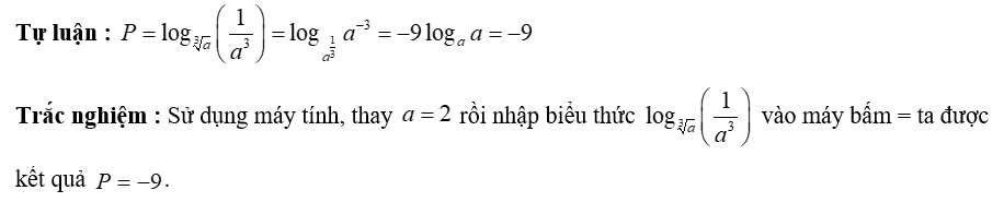 Cho a lớn hơn 0 , a khác 1 , Tính giá trị của biểu thức P = log căn bậc ba của a ( 1/ a^ 3) (ảnh 2)