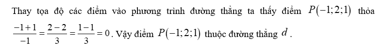 Trong không gian với hệ toạ độ Oxyz , điểm nào dưới đây thuộc đường thẳng (ảnh 2)