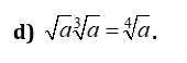 Cho a > 0 . Các mệnh đề sau đúng hay sai? (ảnh 5)