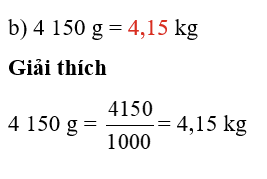 Thay .?., bằng số thập phân thích hợp: 4 150 g = .?. kg (ảnh 1)