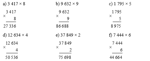Đặt tính rồi tính:  a) 3417 ´ 8  	  b) 9632 ´ 9 (ảnh 1)