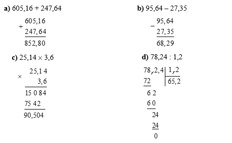 Đặt tính rồi tính: 605,16 + 247,64 (ảnh 1)