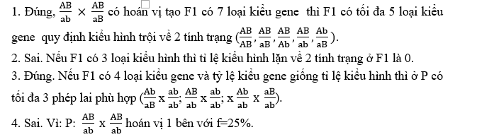 Một loài thực vật lưỡng bội, xét 2 tính trạng, mỗi tính trạng đều do 1 gene  có 2 allele quy định, allele trội là trội hoàn toàn. Cho hai cây giao phấn với nhau, tạo ra F1. Cho các nhận định sau:  1.  (ảnh 1)
