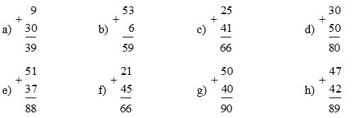Đặt tính rồi tính    a) 9 + 30        (ảnh 1)