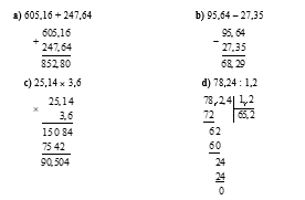 Đặt tính rồi tính. a) 605,16 + 247,64 (ảnh 1)