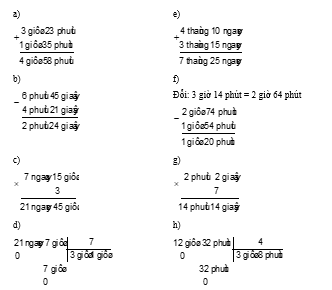 Đặt tính rồi tính  a) 3 giờ 23 phút + 1 giờ 35 phút (ảnh 1)