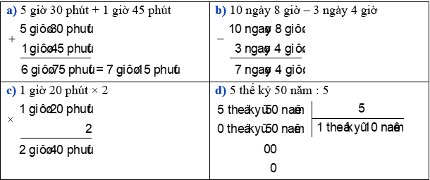 Đặt tính rồi tính: 5 giờ 30 phút + 1 giờ 45 phút (ảnh 1)