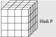 Hình P được xếp bởi các hình lập phương nhỏ bằng nhau. Nếu sơn màu tất cả các mặt của hình P thì (ảnh 1)