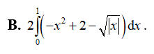 Diện tích phần hình phẳng tô đậm trong hình vẽ bên được tính theo công thức nào dưới đây? (ảnh 4)