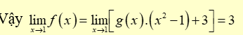 Cho biết Lim f(x) - 3/ x^2 -1  (ảnh 2)