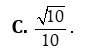 Cho đường thẳng d1: 10x + 5y -1 =0 và d2 : x = 2 +t và y = 1-t. Tính cosin của góc tạo bởi giữa hai đường thẳng đã cho. (ảnh 3)