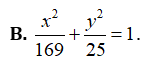 Trong các phươpng trình sau, phương trình nào là phương trình chính tắc của Elip                (ảnh 2)