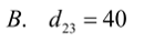 Cho các ma trận A=(3 1 5 −2 0 6 4 0); B=(1 2 −4 −5 1 3 8 0 1); C=(1 0 −3 4 7 1 2 5 9). Biết D= (2A+3B)C. Tìm phần tử .d23 ? (ảnh 2)
