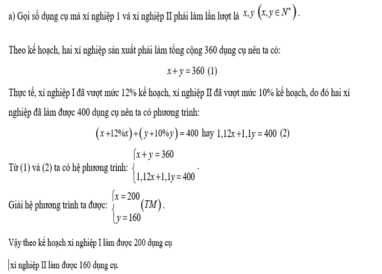 Hai xí nghiệp theo kế hoạch phải làm tổng cộng 360 công cụ. Nhờ sắp xếp hợp lý dây chuyền sản xuất nên xí nghiệp I đã vượt mức 12% kế hoạch, xí nghiệp II đã vượt mức 10% kế hoạch. Do đó cả xí (ảnh 1)