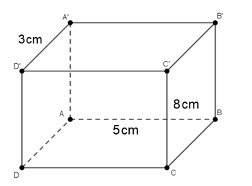 Cho hình hộp chữ nhật ABCD.A'B'C'D' như hình vẽ, có A'D' = 3cm , AB = 5cm , CC' = 8cm (ảnh 1)
