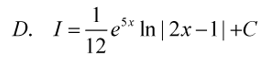 Tính tích phân I = ∫ e⁵ˣ /(2x – 1) dx
(ảnh 4)