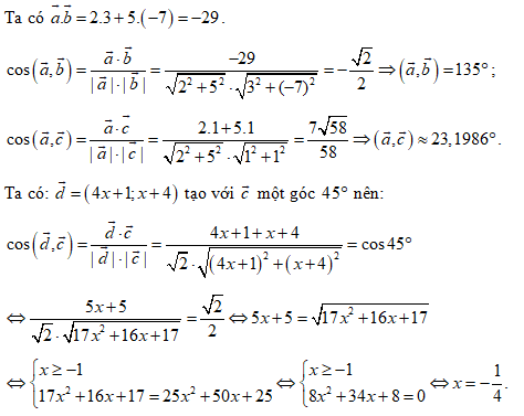 Trong mặt phẳng tọa độ Oxy  , cho các vectơ a = (2;5); vecto b(3; -7), vecto c(1;1) . (ảnh 2)