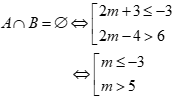 Cho 2 tập hợp A = { - 3;6} ,B =  {2m - 4;2m + 3} a/Tìm tập hợp A là tập con của Z  b/Tìm m để A giao B = rỗng (ảnh 1)