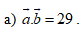 Trong mặt phẳng tọa độ Oxy  , cho các vectơ a = (2;5); vecto b(3; -7), vecto c(1;1) . (ảnh 3)