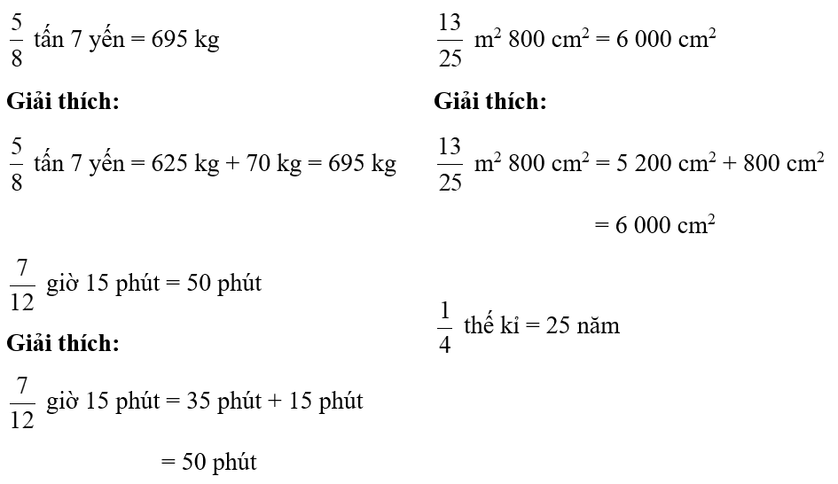 Số vào ô trống ? 5/ 8 tấn 7 yến = ……… kg (ảnh 1)