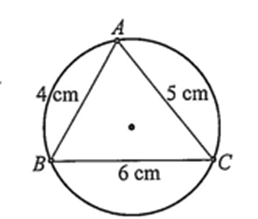 Từ một miếng bìa hình tròn, bạn Nam cắt ra một hình tam giác ABC có độ dài các cạnh AB = 4 cm,AC = 5 cm,BC = 6 cm (Hình). Tính bán kính R của miếng bìa ban đầu (ảnh 1)
