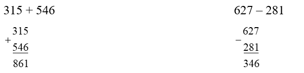 Đặt tính rồi tính.  315 + 546 (ảnh 1)