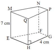 Cho hình lăng trụ đứng tứ giác  MNPQ.EFGH có cạnh ME = 7 cm (ảnh 1)