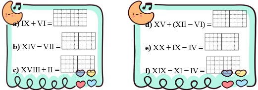 Điền số La Mã thích hợp.a) IX + VI = .... (ảnh 1)