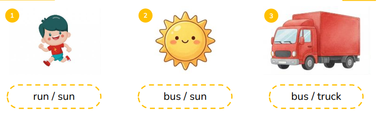 Circle the correct words.  run / sun (ảnh 1)