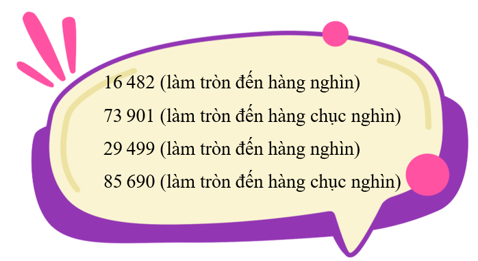 Làm tròn các số sau theo yêu cầu. (ảnh 1)