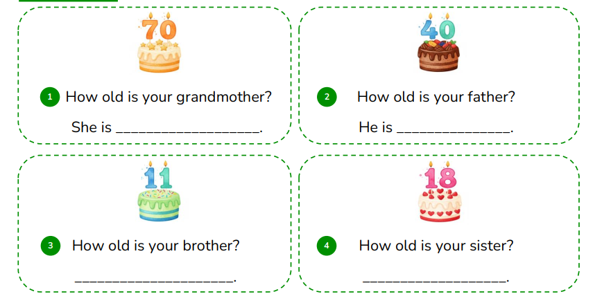 Answer the questions.      How old is your grandmother? She is ___________________. (ảnh 1)