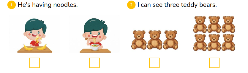 Read and tick. He's having noodles. (ảnh 1)