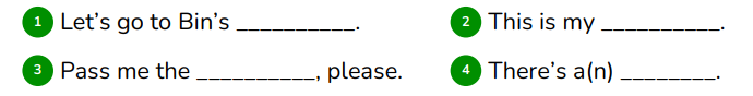 Listen and write. Let&rsquo;s go to Bin&rsquo;s __________. (ảnh 1)