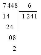 Phép chia 7 448 : 6 có số dư là:  (ảnh 1)