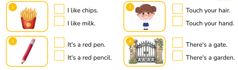 Look, read and tick (v). I like chips. I like milk. (ảnh 1)