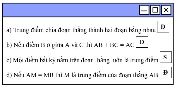 Đúng ghi Đ, sai ghi S. (ảnh 2)