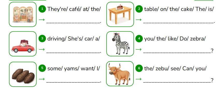 Reorder the words.  They're/ café/ at/ the/   ___________________. (ảnh 1)