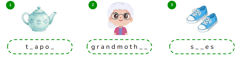 Complete the words. t _ a p o _ (ảnh 1)