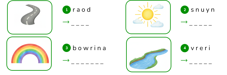 Reorder the letters. r a o d _ _ _ _ (ảnh 1)