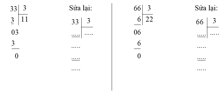 Các phép tính dưới đây thực hiện sai. Em hãy sửa lại. (ảnh 1)