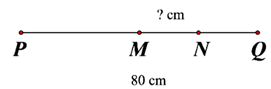 Cho đoạn thẳng PQ dài 80 cm. Biết:     • M là trung điểm của đoạn thẳng PQ  • N là trung điểm của đoạn thẳng MQ   Hỏi độ dài đoạn thẳng MN là bao nhiêu? (ảnh 1)