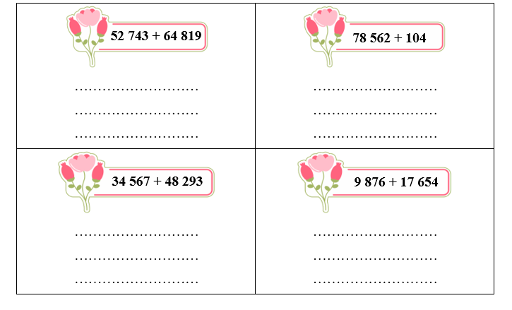 Đặt tính rồi tính. 52 743 + 64 819 (ảnh 1)