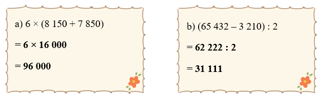 Tính giá trị biểu thức. a) 6 × (8 150 + 7 850) (ảnh 2)