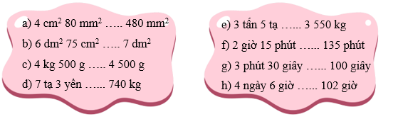 Điền dấu >, <, = vào chỗ chấm.  a) 4 cm^2 80 mm^2 ….. 480 mm^2 (ảnh 1)