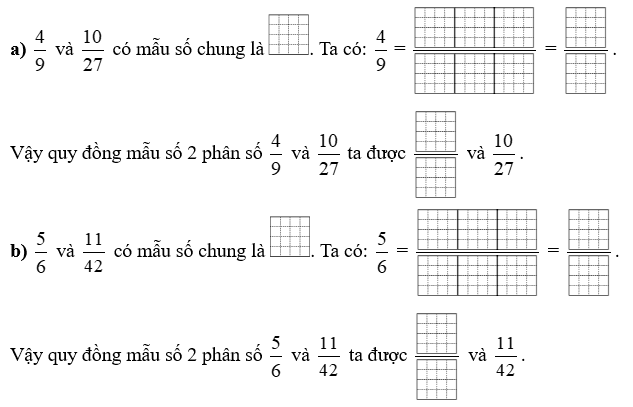 Điền số thích hợp vào ô trống. a) 4/9 và 10/27 có mẫu số chung là (ảnh 1)