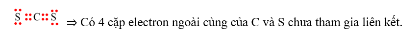 Trong công thức CS2, tổng số cặp electron lớp ngoài cùng của C và S chưa tham gia liên kết là  (ảnh 1)