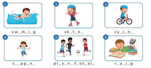 Exercise 1. Look and write. s w _ m _ i _ g (ảnh 1)
